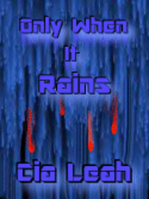 cover image of Only When It Rains